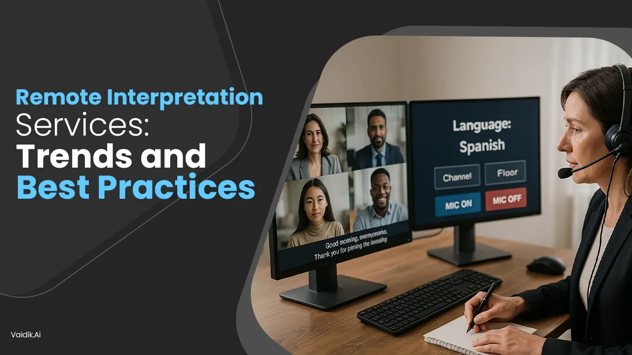 Remote-Interpretation-Services-Trends-and-Best-Practices Vaidik AI
